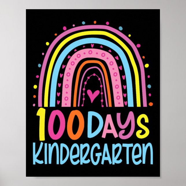 100 Days Of Kindergarten Rainbow Happy 100th Day O Poster (Front)