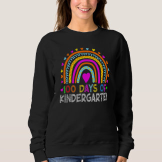 100 Days Of Kindergarten School Teacher Smarter Ra Sweatshirt