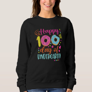 100 Days of Kindergarten Teacher Kids Smarter Donu Sweatshirt
