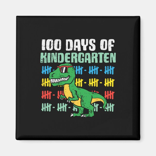 100 Days Of Kindergarten Trex Dinosaur 100th Day S Magnet (Front)