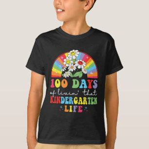 100 days of livin#39; that kindergarten hippie rai T-Shirt