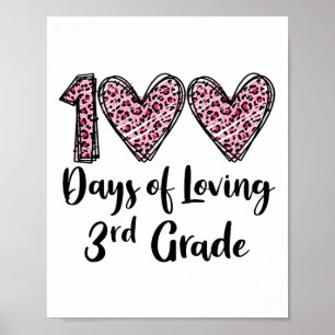 100 Days Of Loving 3rd Grade Leopard Heart 100th D Poster