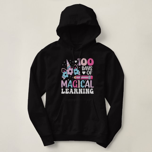 100 days of magical learning 100 days of school hoodie (Design Front)