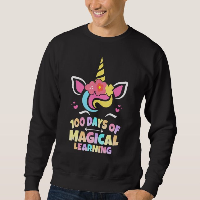 100 Days Of Magical Learning 100th Day Of School U Sweatshirt (Front)