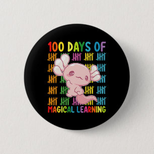 100 Days Of Magical Learning Axolotl School 6 Cm Round Badge