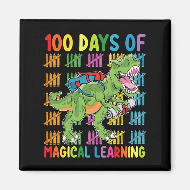 100 Days Of Magical Learning T Rex Dinosaur School Magnet (Front)