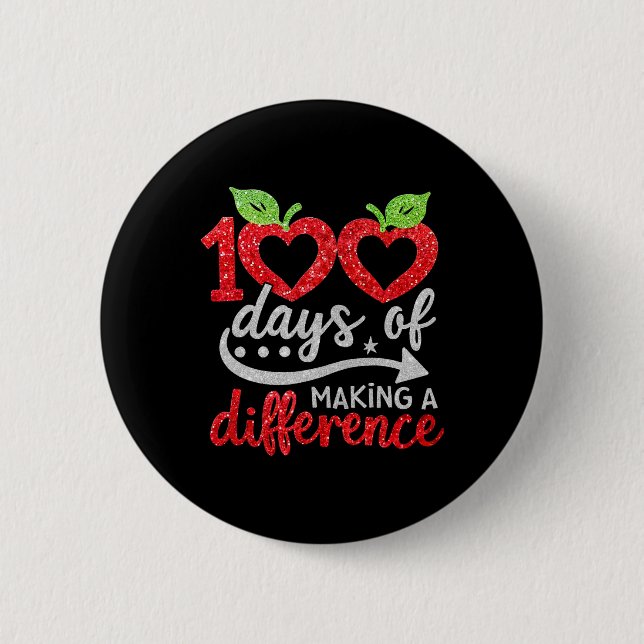 100 Days Of Making A Difference Apple Heart Teache 6 Cm Round Badge (Front)