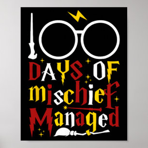 100 Days Of Mischief Managed Teacher Kid 100th Day Poster
