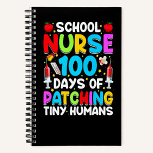 100 Days Of Patching Tiny Humans School Nurse RN Notebook