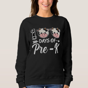 100 Days Of Pre K  Happy 100th Day Of School Teach Sweatshirt