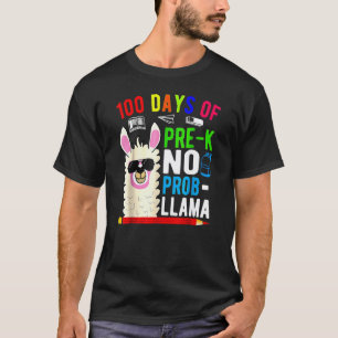 100 Days Of Pre K No Prob Llama Teacher 100th Day T-Shirt