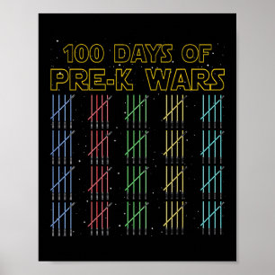 100 Days Of Pre-k Wars 100th Day Of School Poster