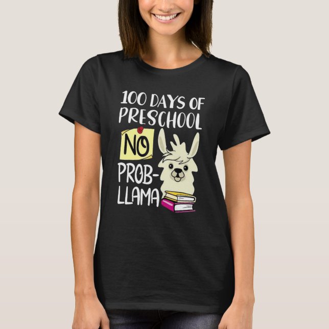 100 Days Of Preschool No Prob Llama 100 Days Of Sc T-Shirt (Front)