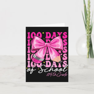 100 Days Of School 4th Grade Girls Coquette Bow  Card