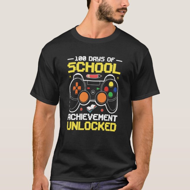 100 Days Of School Achievement Unlocked 100th Day  T-Shirt (Front)