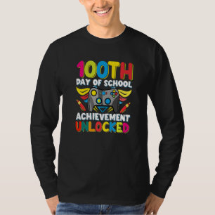 100 Days Of School Achievement Unlocked  Student T-Shirt