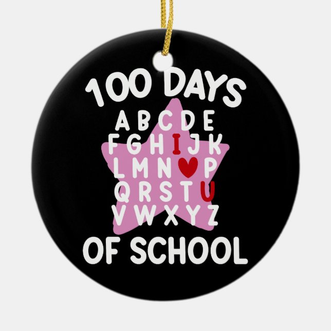 100 Days Of School Alphabet 100th Day Teacher  Ceramic Tree Decoration (Front)