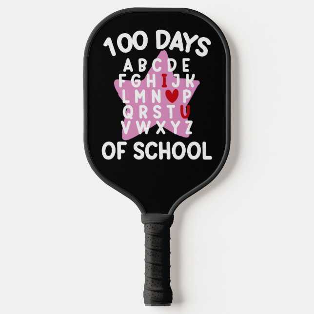 100 Days Of School Alphabet 100th Day Teacher  Pickleball Paddle (Front)