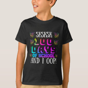 100 Days Of School And I Oop Colourful Student Tea T-Shirt