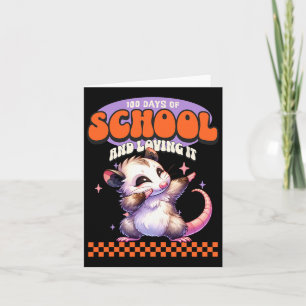 100 Days Of School And Loving It Dabbing Opossum  Card