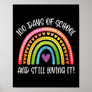 100 Days Of School And Loving It For Teacher Kids  Poster