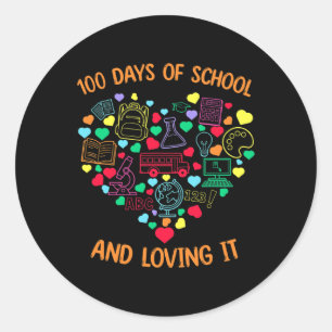100 Days Of School And Loving It Heart With Teachi Classic Round Sticker