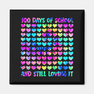 100 Days Of School And Still Love It Tie Dye 100th Magnet