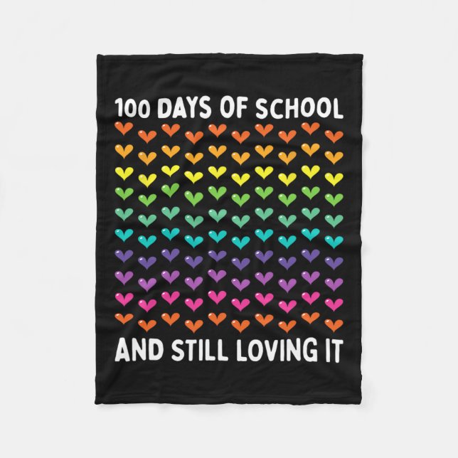 100 Days Of School And Still Loving It Hearts 100t Fleece Blanket (Front)