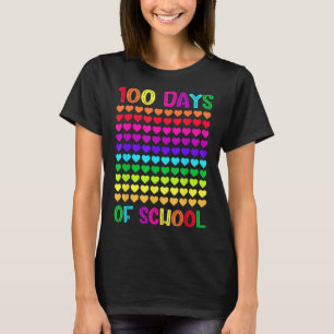 100 Days Of School And Still Loving It Hearts 10 T-Shirt