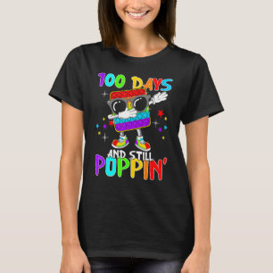 100 Days Of School And Still Poppin Fidget 100th D T-Shirt