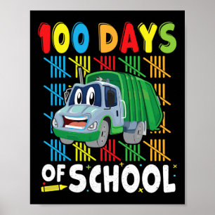 100 Days Of School Apparel Garbage Truck For Teach Poster