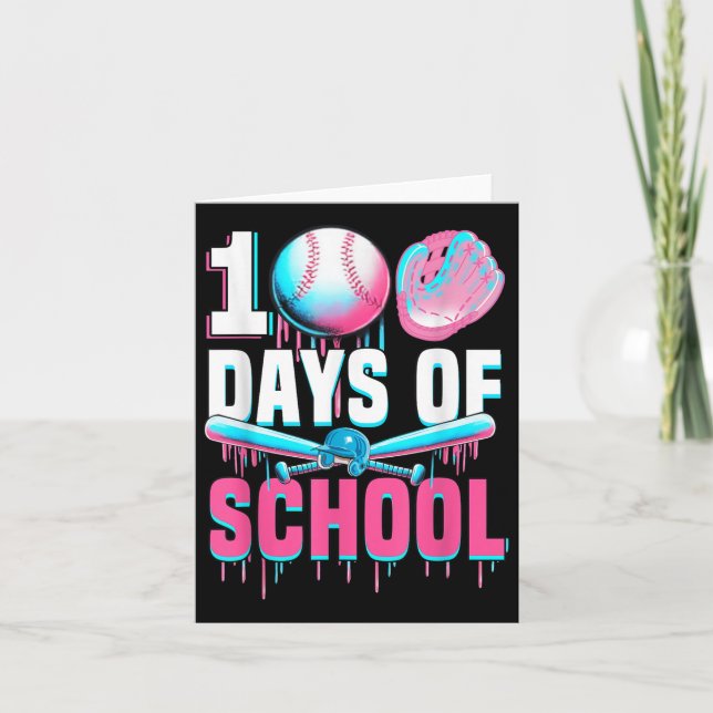 100 Days Of School Baseball Bat Drip 100th Day Of Card (Front)
