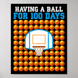 100 Days Of School Basketball 100th Day For _4  Poster