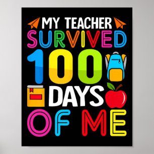 100 Days Of School Boys Girls Kids Teacher Gift Fu Poster
