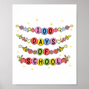 100 Days Of School Bracelet 100th Day Girls Kids Poster