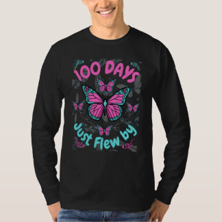 100 Days of School Butterfly Girls 100 Days Just F T-Shirt