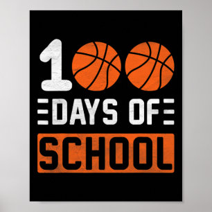 100 Days Of School Bysketbyll 100th Day Of School  Poster
