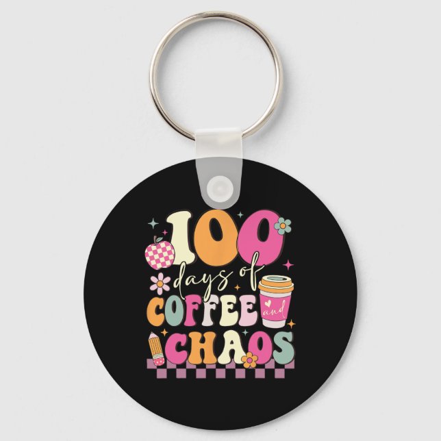 100 Days Of School Coffee Lover 100th Day Of Schoo Key Ring (Front)