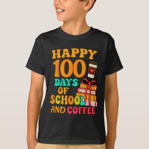 100 Days Of School Coffee Lover 100th Day Of Schoo T-Shirt