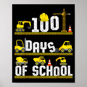 100 Days Of School Construction Truck 100th Day Bo Poster
