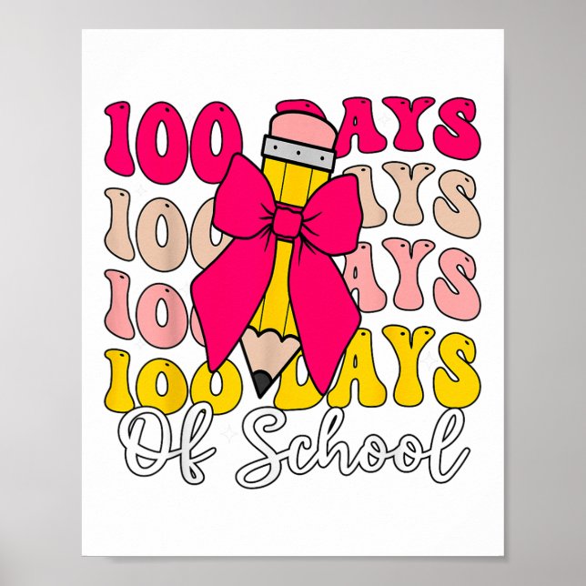 100 Days Of School Coquette Bow 100th Day Of Poster (Front)