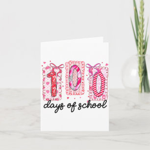 100 Days Of School Coquette Valentine Girls Teache Card