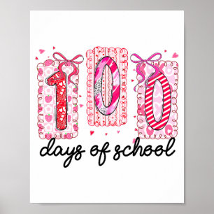 100 Days Of School Coquette Valentine Girls Teache Poster
