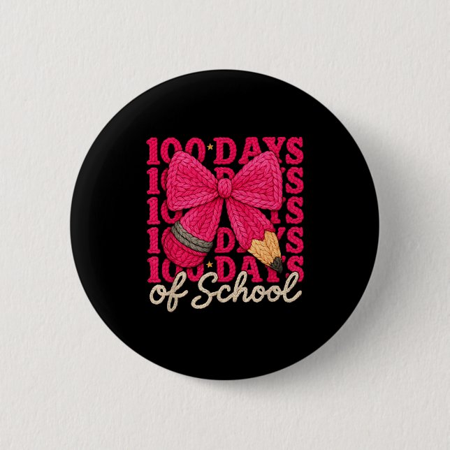 100 Days Of School Crochet Bow Pencil 100th Day Of 6 Cm Round Badge (Front)