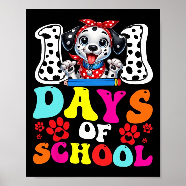 100 Days Of School Dalmatian Dog 100 Days Smarter  Poster (Front)