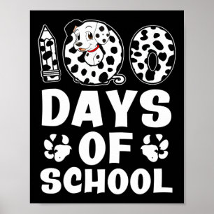 100 Days Of School Dalmatian Dog Boys Girls 100 Da Poster
