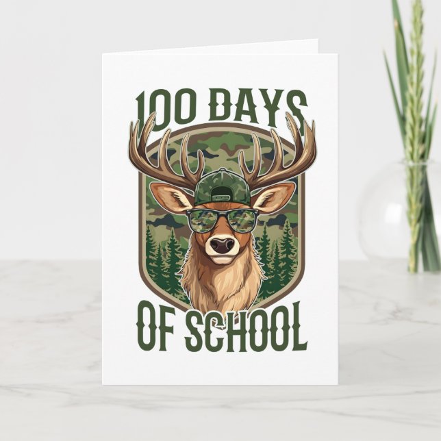 100 Days of School Deer Camo Teacher Funny Card (Front)