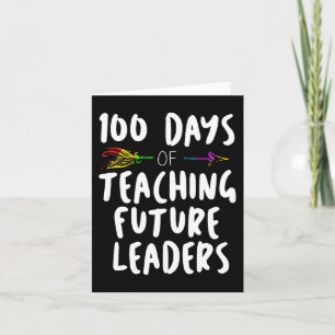 100 Days of School Design Gift For Teachers Teachi Card