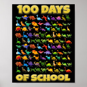 100 Days Of School Dinosaur 100 Days Smarter Poster