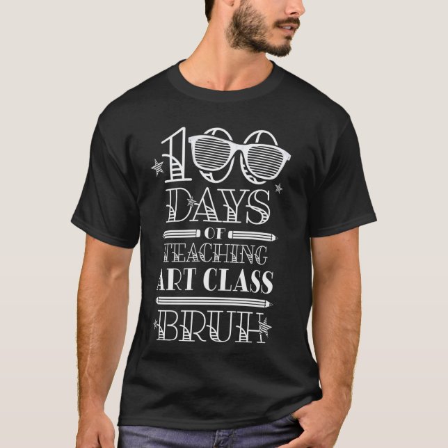 100 Days of School Elementary Art Student Teacher  T-Shirt (Front)